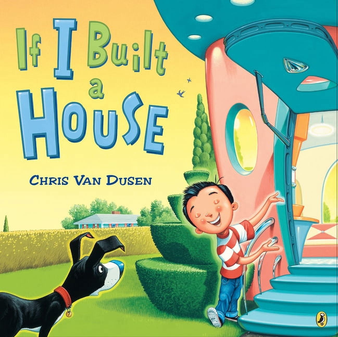 CHRIS VAN DUSEN If I Built If I Built a House, (Paperback)
