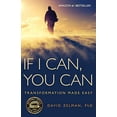 thumbnail image 1 of Pre-Owned If I Can, You Can: Transformation Made Easy (Paperback) 1627873260 9781627873260, 1 of 1