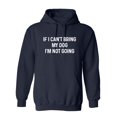 thumbnail image 1 of If I Can't Bring My Dog I'm Not Going Sarcastic Novelty Gift Idea Adult Humor Funny Men's Hoodies, 1 of 3