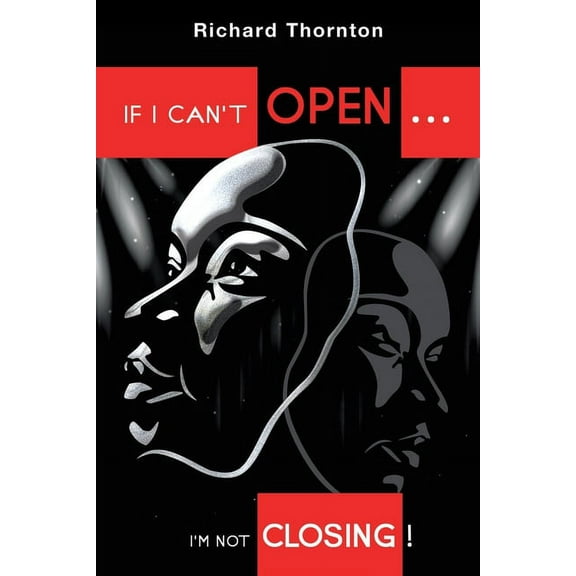 If I Can't Open...I'm Not Closing! (Paperback)