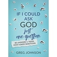 thumbnail image 1 of Pre-Owned If I Could Ask God Just One Question: 80 Answers to Teens' Most-Asked Questions (Paperback) 1630583510 9781630583514, 1 of 1