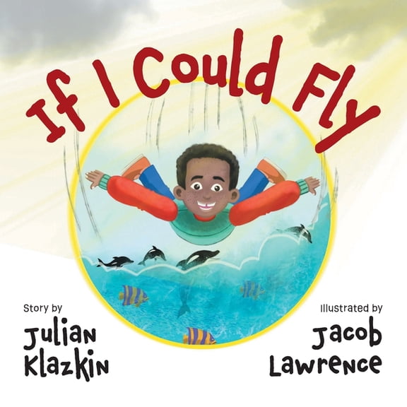If I Could Fly, (Paperback)