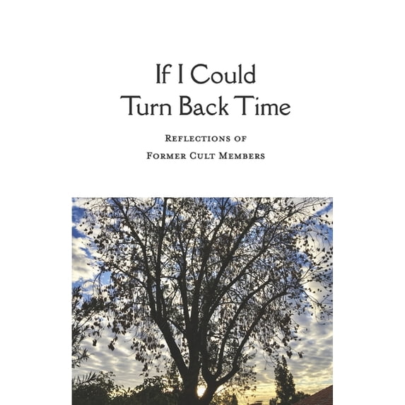 If I Could Turn Back Time (Paperback)