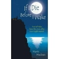 thumbnail image 1 of If I Die Before I Wake, (Paperback), 1 of 1