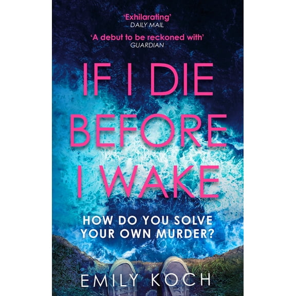 If I Die Before I Wake (Paperback)