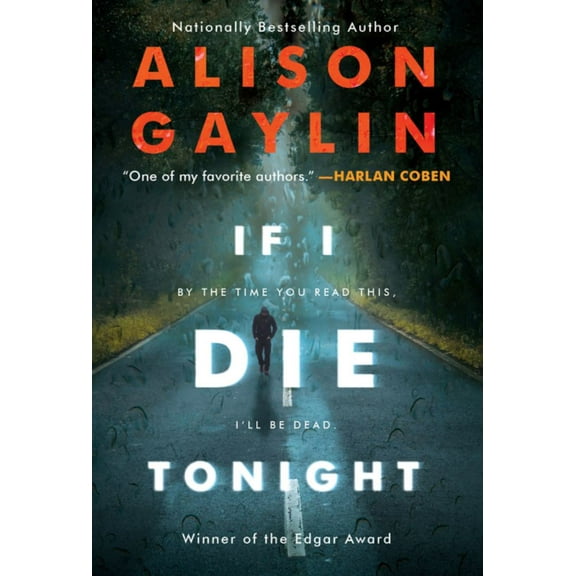 Alison Gaylin: If I Die Tonight: A Novel (Paperback)