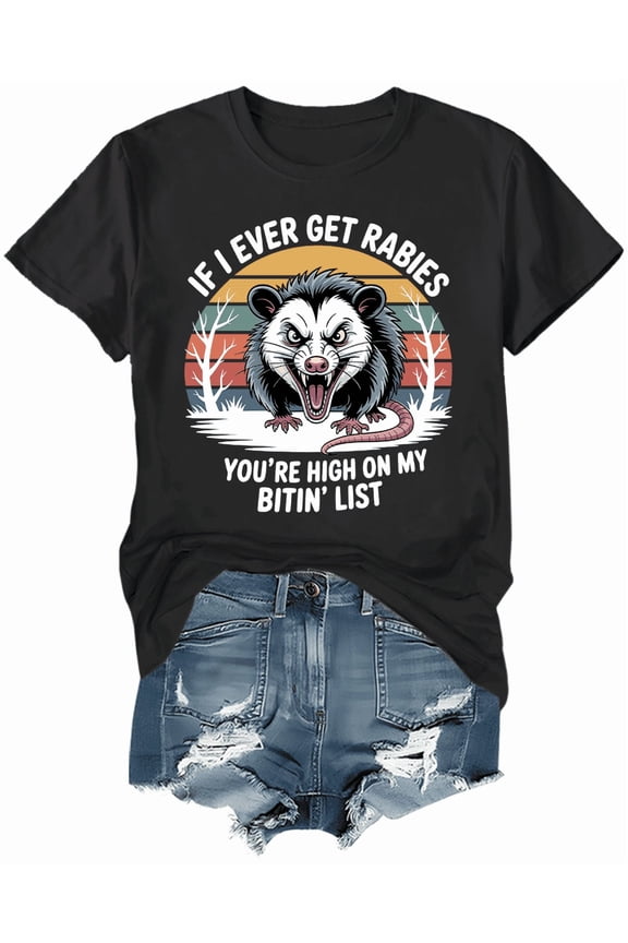 If I Ever Get Rabies You're High On My Bitin' List Shirt If I Ever Get Rabies T-Shirt Unisex Tee