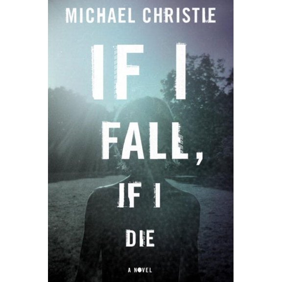If I Fall, If I Die