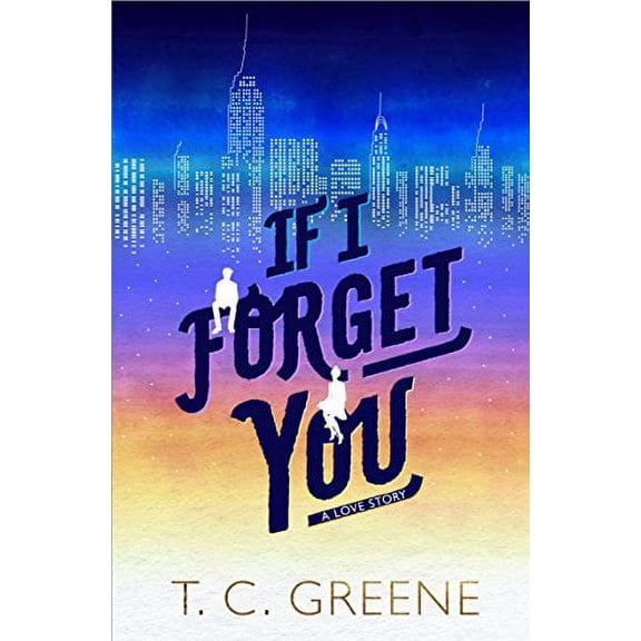 If I Forget You