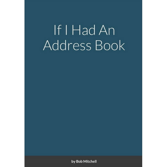 If I Had An Address Book, (Paperback)
