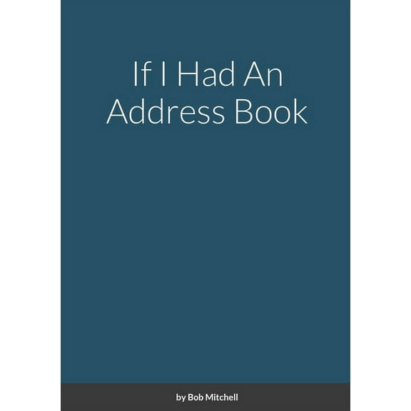 If I Had An Address Book, (Paperback)