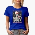 thumbnail image 1 of If I Had Feelings They'd Be for You with Skeleton, Retro Valentine's Day Gift, Royal Blue T-Shirt, Large, 1 of 5