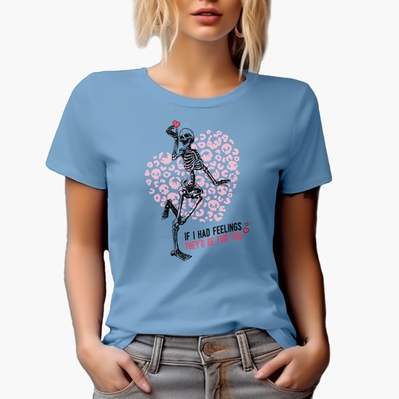 If I Had Feelings, They'd Be for You with a Skeleton, Valentine's Day Art Merch Gift, Baby Blue T-Shirt, 2XL