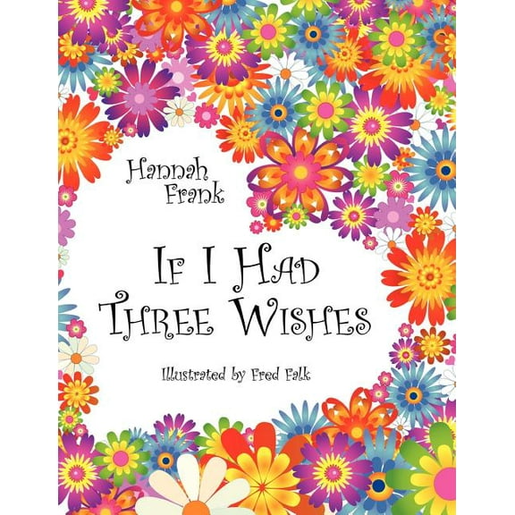 If I Had Three Wishes