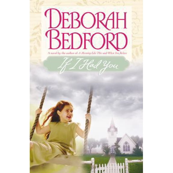 Pre-Owned If I Had You (Paperback) 0446690422 9780446690423