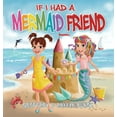 thumbnail image 1 of If I Had a Mermaid Friend (Hardcover), 1 of 1