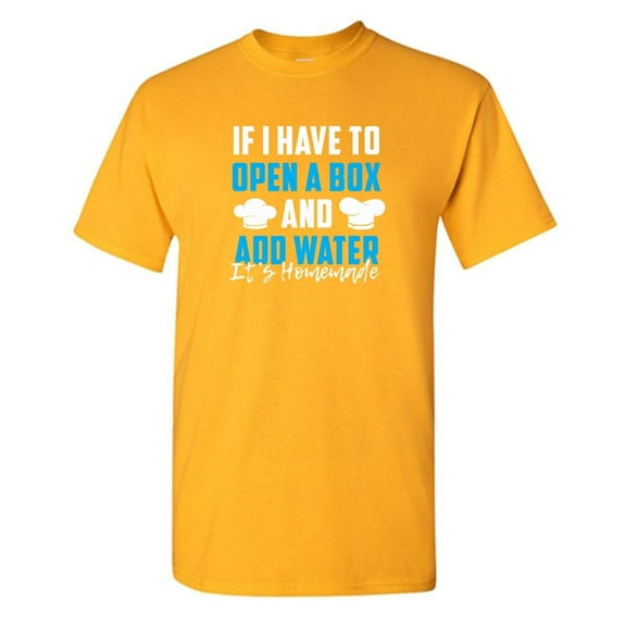 If I Have To Open A Box Sarcastic Humor Graphic Novelty Funny T Shirt