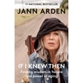 thumbnail image 1 of Pre-Owned If I Knew Then: Finding Wisdom in Failure and Power in Aging (Paperback) 0735279993 9780735279995, 1 of 1