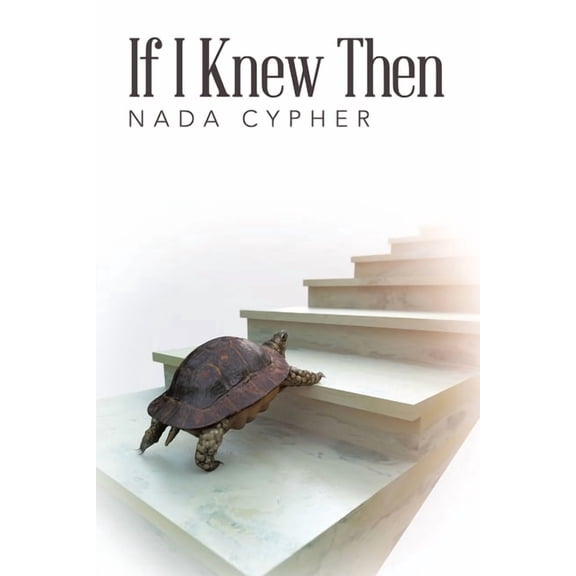 If I Knew Then, (Paperback)
