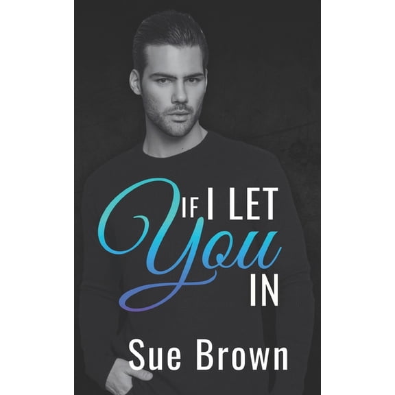 If I Let You In, (Paperback)