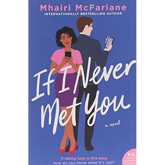 Pre-Owned If I Never Met You (Paperback) 006295850X 9780062958501