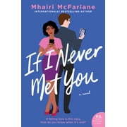 If I Never Met You, Paperback