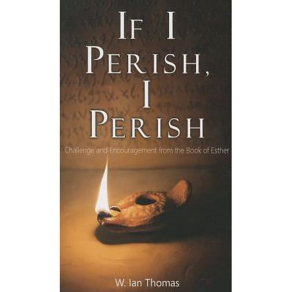 If I Perish, I Perish (Paperback)