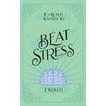 thumbnail image 1 of If I Really Wanted to Beat Stress, I Would... (Paperback), 1 of 1
