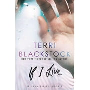 TERRI BLACKSTOCK If I Run: If I Live (Paperback)