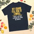 thumbnail image 1 of If I Said I'll Fix It Retro Inspirational Motivational Quote Graphic classic tee (Navy, XL), 1 of 4