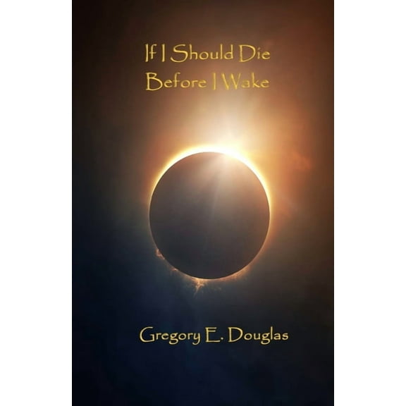 If I Should Die Before I Wake (Paperback)