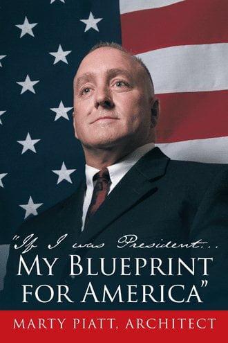 "If I Was President... My Blueprint for America" (Hardcover)