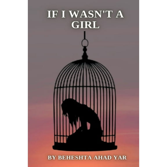 If I Wasn't a Girl, (Paperback)