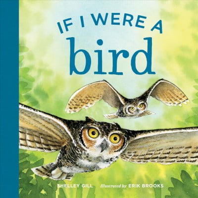If I Were: If I Were a Bird (Board book)
