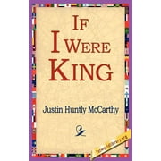 If I Were King, Paperback