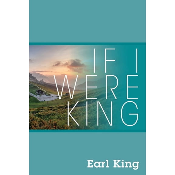 If I Were King, (Paperback)