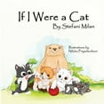 thumbnail image 1 of If I Were a Cat: The Rescue Cat Series: Book Three, (Paperback), 1 of 1