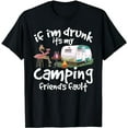 thumbnail image 1 of If I'm Drunk It's My Camping Friend's Fault Funny Flamingo T-Shirt, 1 of 5