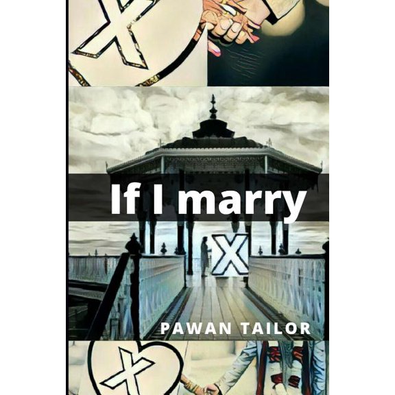 If I marry 'X' (Paperback)