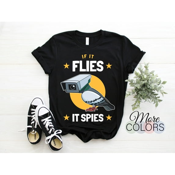 If It Flies It Spies Pigeon Anatomy Bird Aren't Real T-Shirt, Pigeons Lover Gifts, Microphone Camera CPU Funny, Present For Men Women Kids,