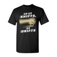 thumbnail image 1 of If It Shifts, It Drifts Car Race Driver Funny Humor DT Adult T-Shirt Tee, 1 of 2