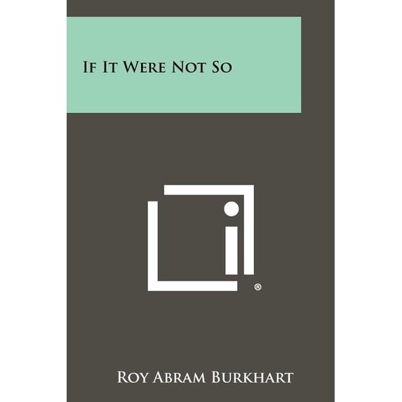 If It Were Not So