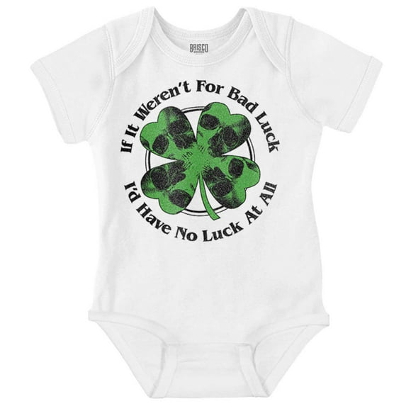 If It Weren't For Bad Luck Clover Romper Boys or Girls Infant Baby Brisco Brands 18M