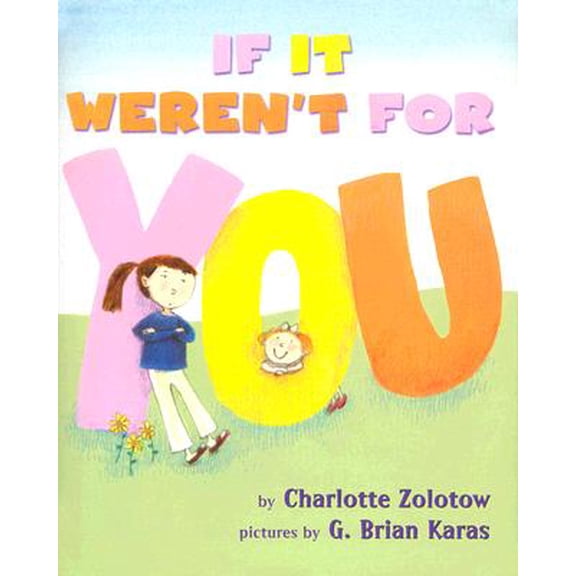 Pre-Owned If It Weren't for You (Hardcover) 0060278757 9780060278755