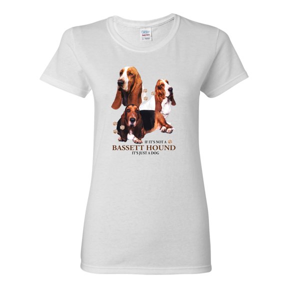 If It's Not a Bassett Hound Its Just a Dog Gift | Womens Dog Lover Graphic T-Shirt, White, Large