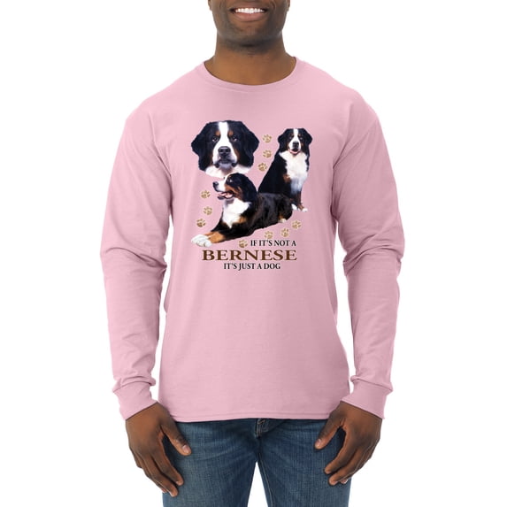 If It's Not a Bernese It's Just a Gift | Mens Lover Long Sleeve T-Shirt, Light Pink, Large