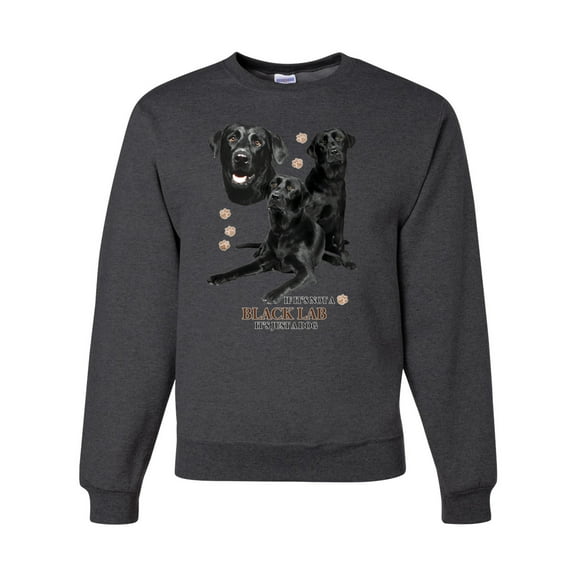 If It's Not a Black Lab It's Just a Dog Gift | Mens Dog Lover Crewneck Graphic Sweatshirt, Heather Black, X-Large