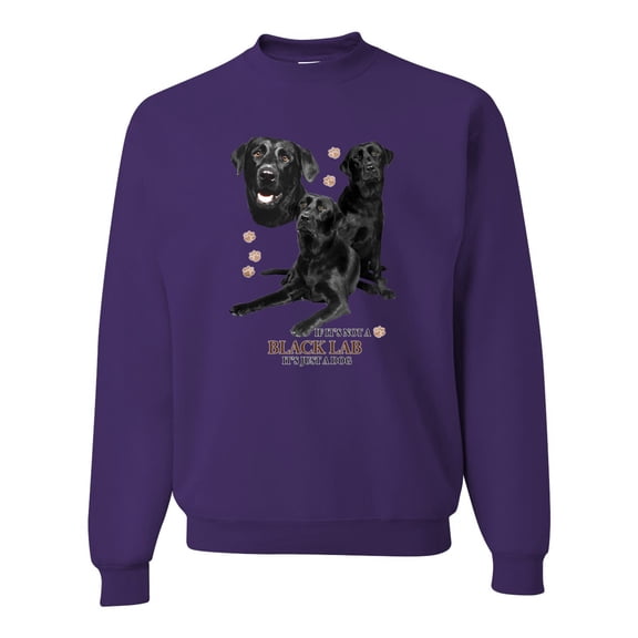 If It's Not a Black Lab It's Just a Dog Gift | Mens Dog Lover Crewneck Graphic Sweatshirt, Purple, Small