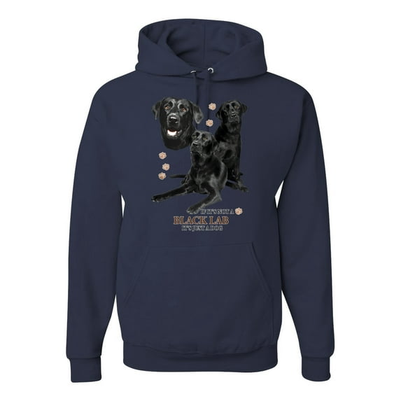 If It's Not a Black Lab It's Just a Dog Gift | Mens Dog Lover Hooded Sweatshirt Graphic Hoodie, Navy, 2XL