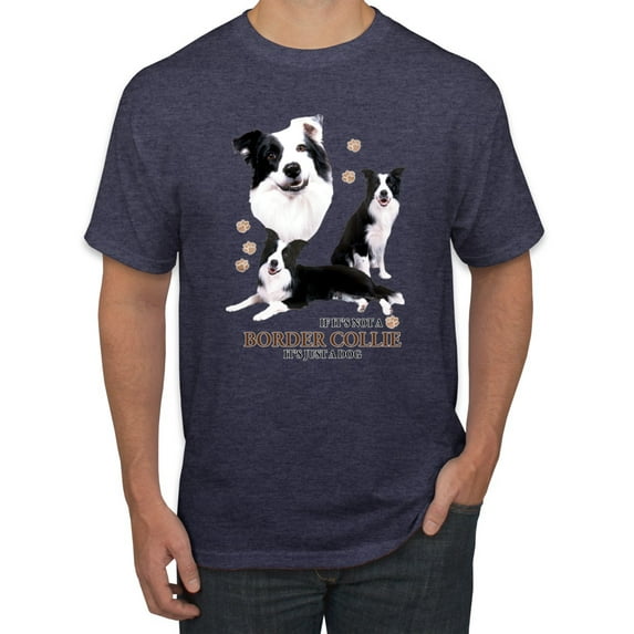 If It's Not a Border Collie It's Just a Dog Gift | Mens Dog Lover Graphic T-Shirt, Vintage Heather Navy, Large